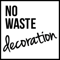No Waste decoration